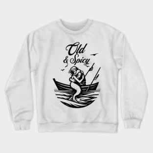 Old & Spicy - Mermaid and Fisherman Crewneck Sweatshirt